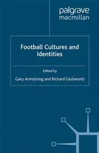 Football Cultures and Identities