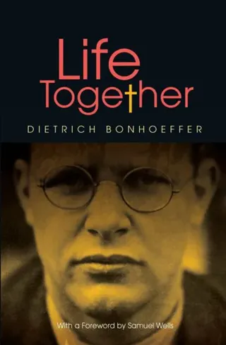 Life Together - new edition