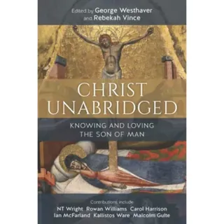 Christ Unabridged