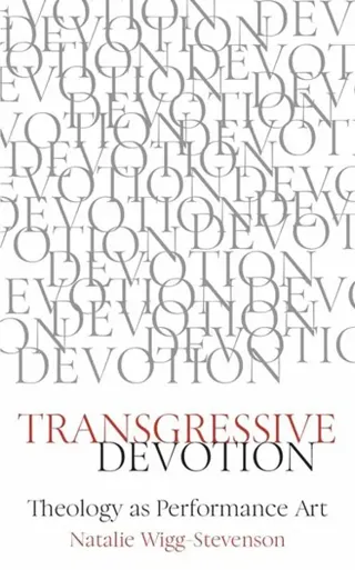 Transgressive Devotion