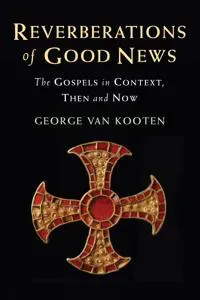 Reverberations of Good News