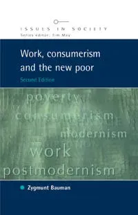 Work, Consumerism and the New Poor