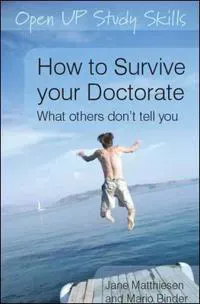How to Survive your Doctorate