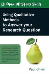 Using Qualitative Methods to Answer Your Research Question