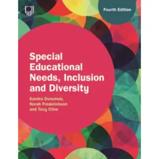 Special Educational Needs, Inclusion and Diversity, 4e