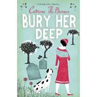 Bury Her Deep