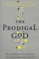 The Prodigal God