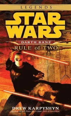 Star Wars Darth Bane. Rule of Two