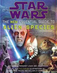 Star Wars: The New Essential Guide to Alien Species