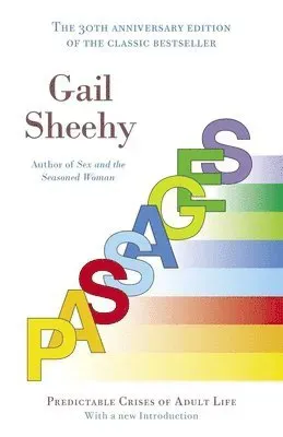 Passages: Passages: Predictable Crises of Adult Life