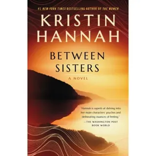 Between Sisters: A Novel
