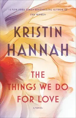 Things We Do for Love