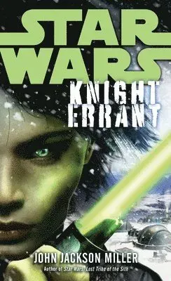 Miller, J: Knight Errant: Star Wars Legends