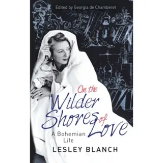 On the Wilder Shores of Love