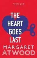 The Heart Goes Last