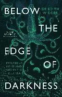 Below the Edge of Darkness