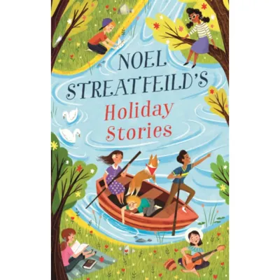 Noel Streatfeild's Holiday Stories