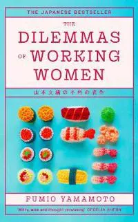 Dilemmas of Working Women