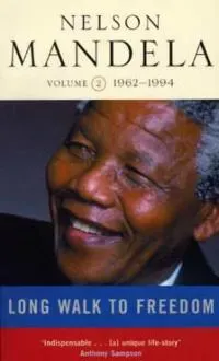 Long Walk To Freedom Vol 2