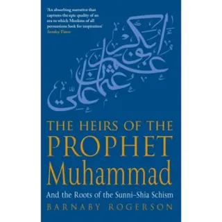 The Heirs Of The Prophet Muhammad