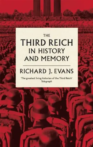 Third reich in history and memory