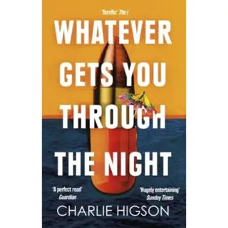 Whatever Gets You Through the Night