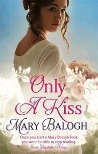Only a Kiss