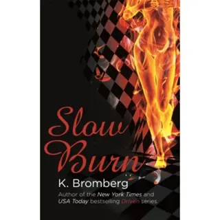 Slow Burn
