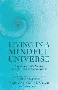 Living In A Mindful Universe