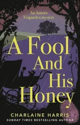 A Fool and His Honey