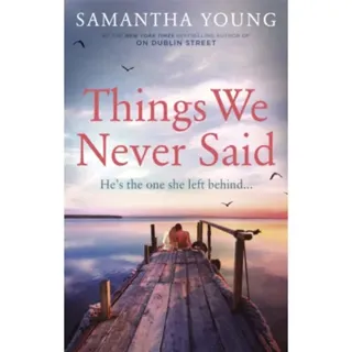 Things We Never Said