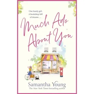 Much Ado About You