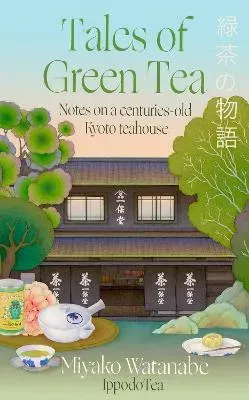 Tales of Green Tea