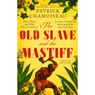 The Old Slave and the Mastiff