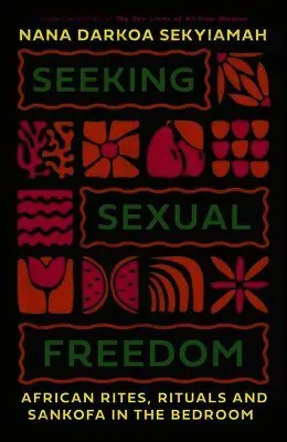 Seeking Sexual Freedom