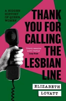 Thank You For Calling the Lesbian Line