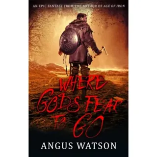 Where Gods Fear to Go