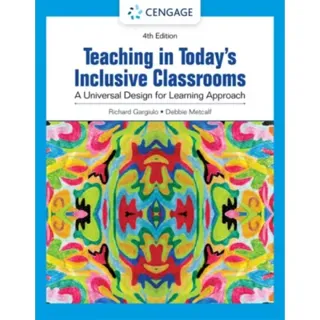 Teaching in Today's Inclusive Classrooms: A Universal Design for Learning Approach