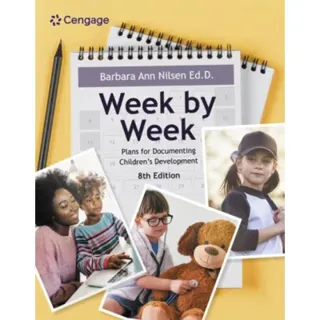 Week by Week: Plans for Documenting Children's Development