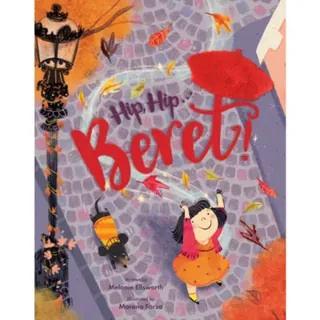 Hip, Hip . . . Beret! Touch-and-Feel Storybook