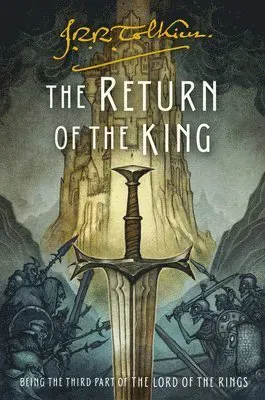 The Return of the King: Being the Third Part of the Lord of the Rings