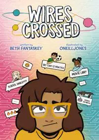 Wires Crossed: A Graphic Novel