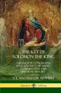 The Key of Solomon the King