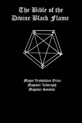 Bible of the Divine Black Flame