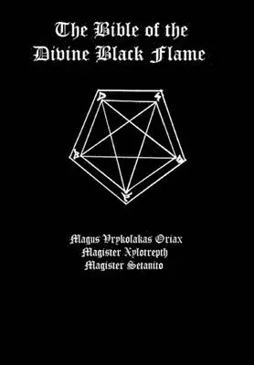 Bible of the Divine Black Flame