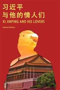 Xi Jinping and His Lovers
