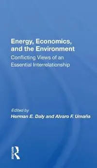 Energy, Economics, And The Environment