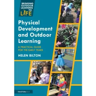 Physical Development and Outdoor Learning