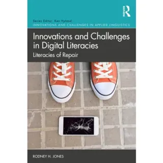 Innovations and Challenges in Digital Literacies