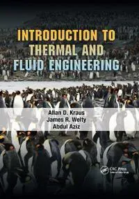 Introduction to Thermal and Fluid Engineering